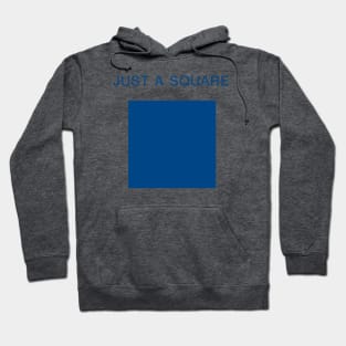 Just a Square (Blue) Hoodie